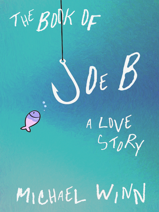 Title details for The Book of Joe B by Michael Winn - Available